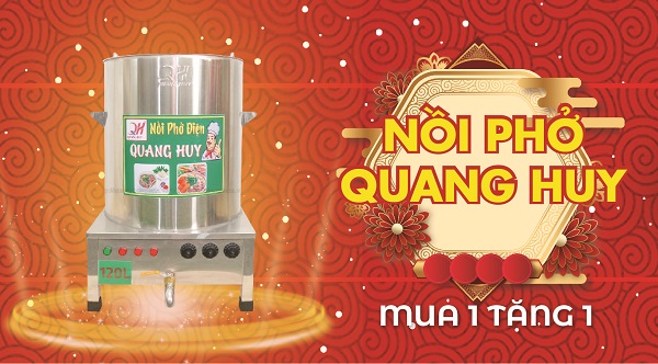 Khuyến mãi khi mua nồi nấu phở Quang Huy