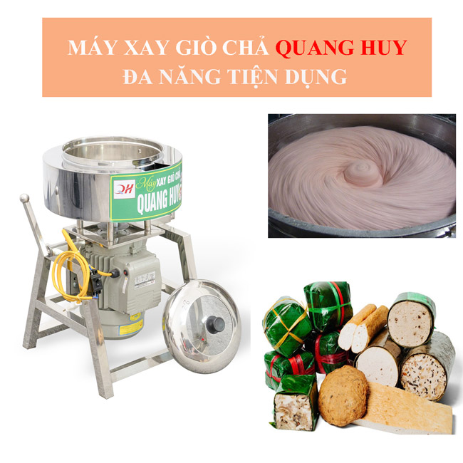Quang Huy cung cấp đa dạng dòng máy xay giò chả đa năng