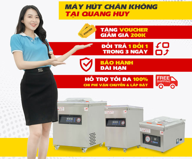 Quang Huy địa chỉ uy tín bán máy hút chân không giá tốt